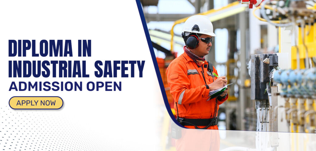 Diploma in Industrial Safety
